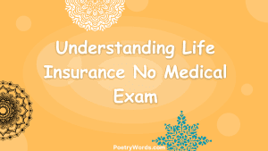 Types of Life Insurance No Medical Exam