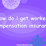 how do i get workers compensation insurance