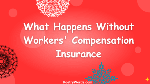 What Happens Without Workers' Compensation Insurance