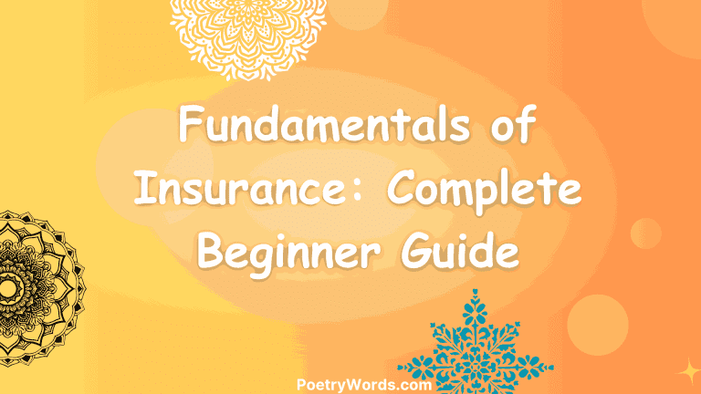 Fundamentals of Insurance: Complete Beginner Guide