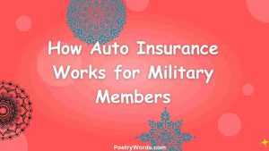 How Auto Insurance Works for Military Members