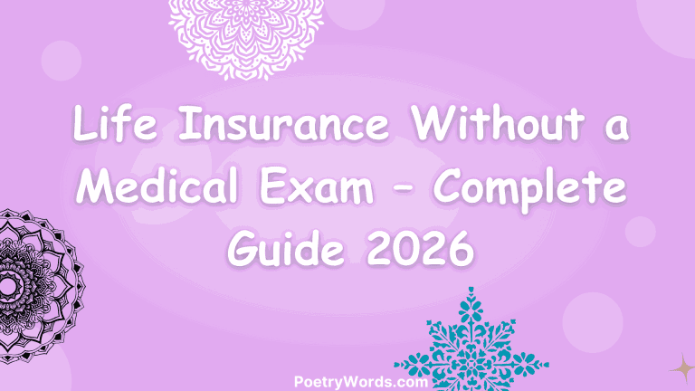 Life Insurance Without a Medical Exam – Complete Guide