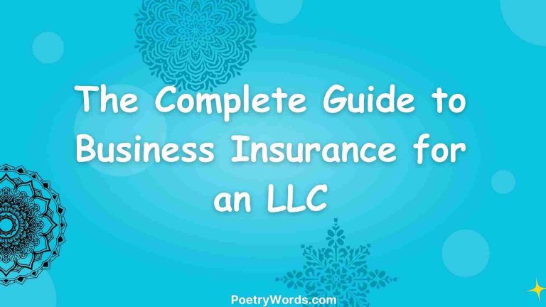 The Complete Guide to Business Insurance for an LLC