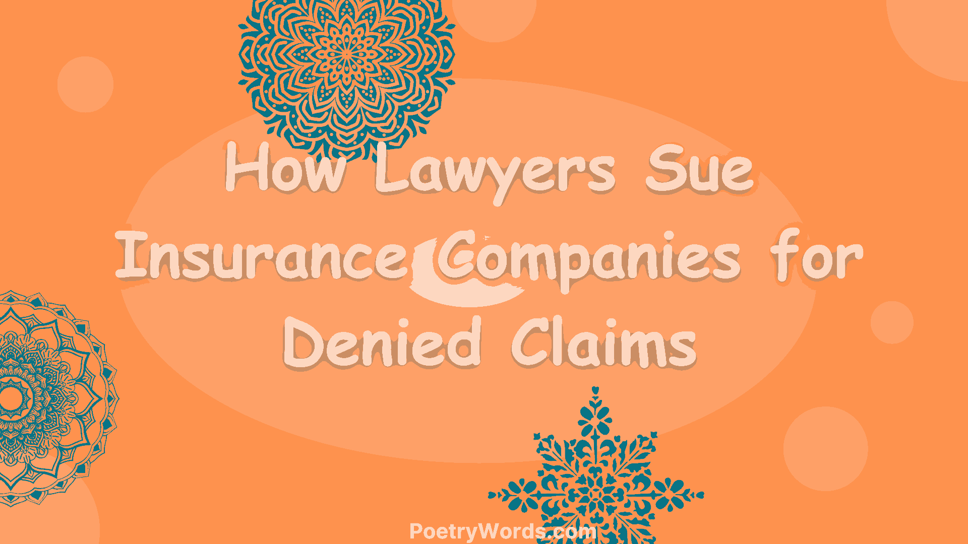 How Lawyers Sue Insurance Companies for Denied Claims