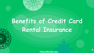 Benefits of Credit Card Rental Insurance