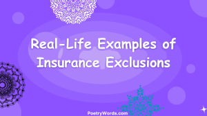 Real-Life Examples of Insurance Exclusions