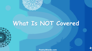 What Is NOT Covered