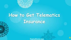 How to Get Telematics Insurance