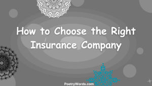 How to Choose the Right Insurance Company