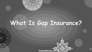 What Is Gap Insurance?