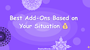 Best Add-Ons Based on Your Situation 💰