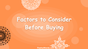 Factors to Consider Before Buying