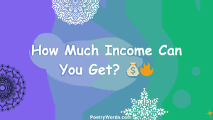 How Much Income Can You Get? 💰🔥