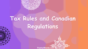 Tax Rules and Canadian Regulations