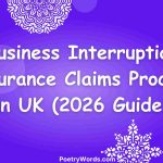 Business Interruption Insurance Claims Process in UK (2026 Guide)